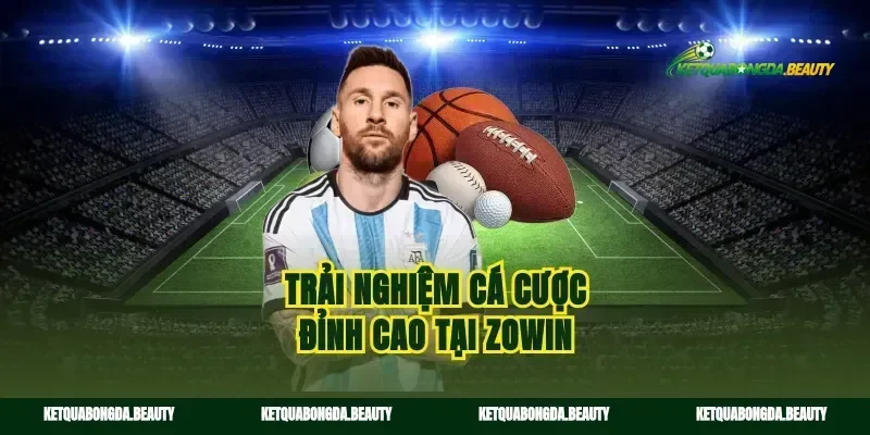 Trải nghiệm cá cược đỉnh cao tại zowin